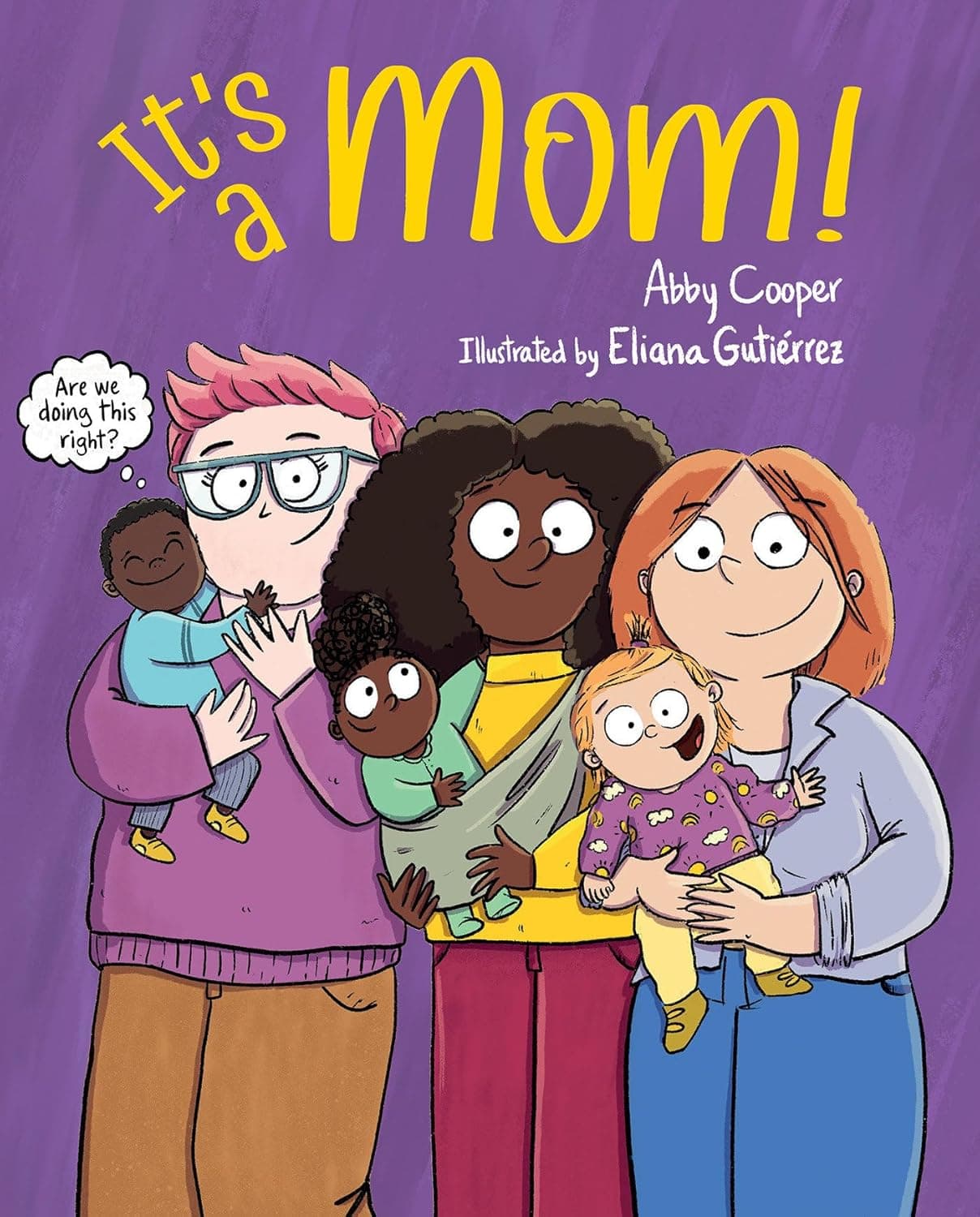 It’s a Mom! by Abby Cooper