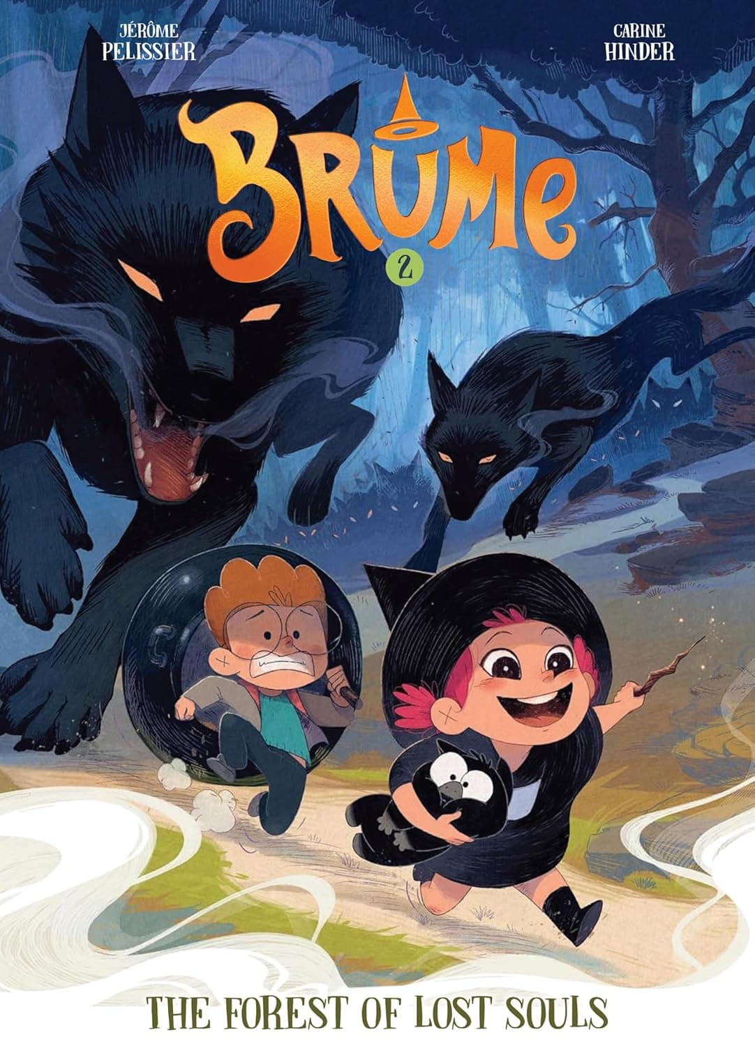 Brume 2: The Forest of Lost Souls by Jérôme Pélissier