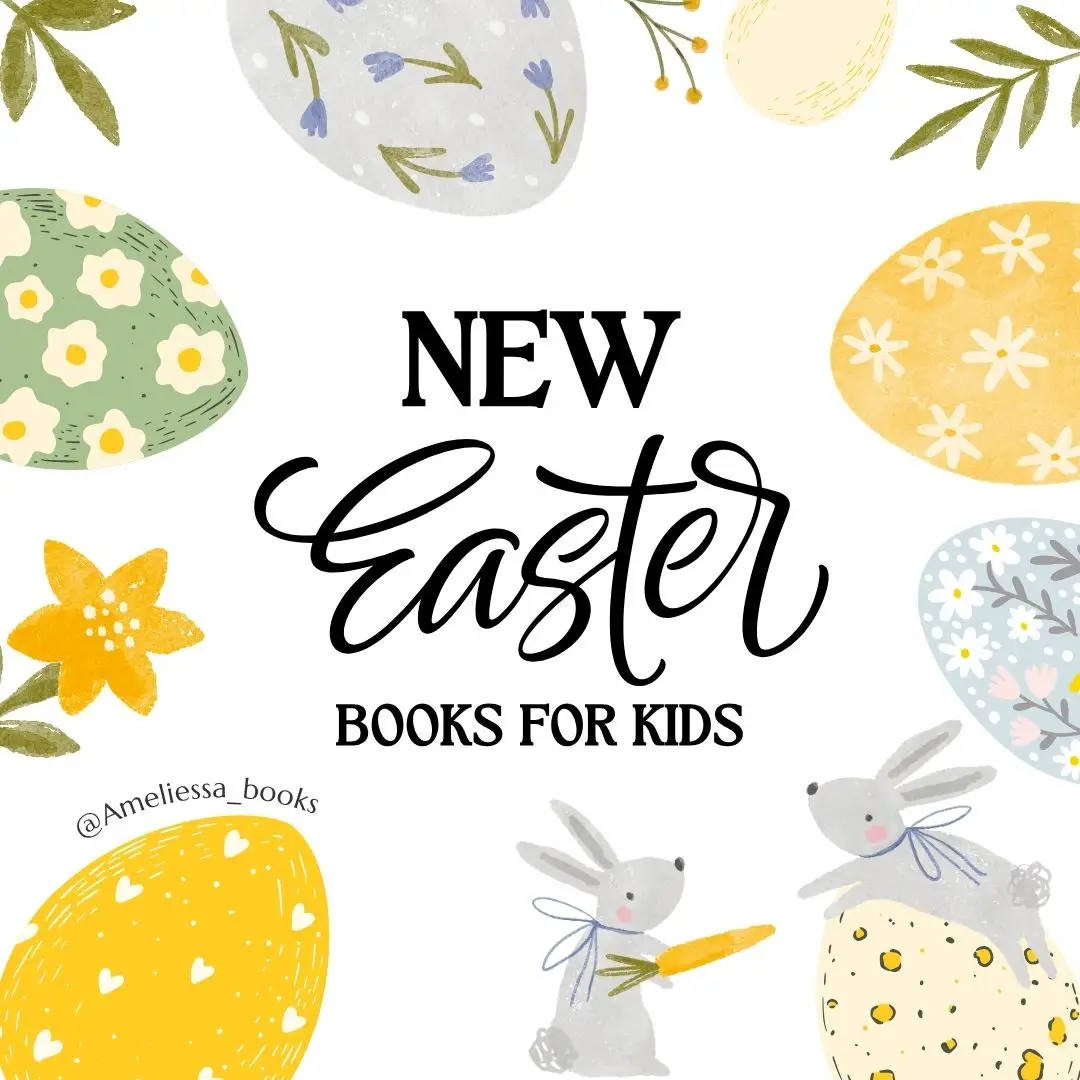 The Best New Easter Books for Kids (2026 edition)