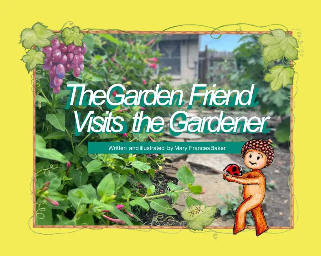 The Garden Friend Visits the Gardener by Mary Frances Baker Book cover